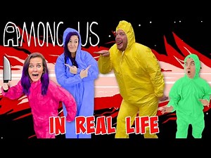 We Played AMONG US But IN REAL LIFE (Imposter IQ 999) NOOB Family