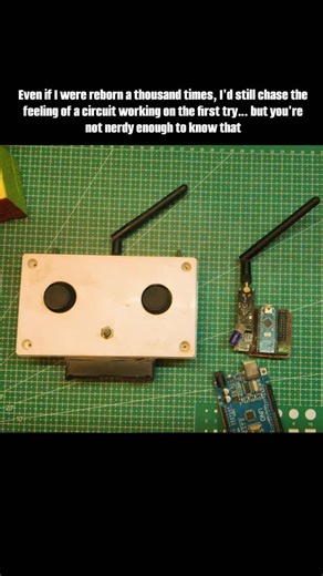 Even if I were reborn a thousand times, I'd still chase the feeling of a circuit working on the first try… but you're not nerdy enough to know that #robotics #electronics #esp32 #raspberrypi #arduino