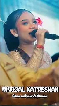 Ninggal Katresnan//New Cahyo mudho//voc;Gino&Nimas