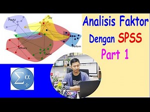 Analisis Faktor, Exploratory Factor Analysis, Part I