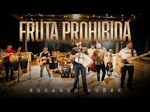 Fruta Prohibida - Edgardo Nuñez [Video Musical]