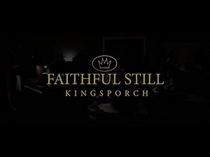 Faithful Still by KingsPorch