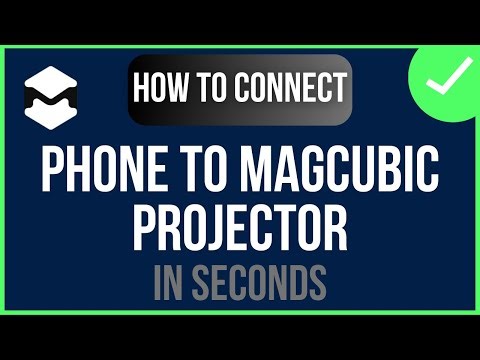 How to Connect your Phone to the Magcubic Projector - Step by Step Tutorial