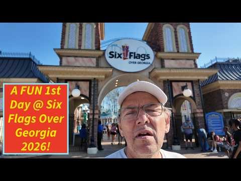 My First Trip To Six Flags Over Georgia For The 2026 Season!