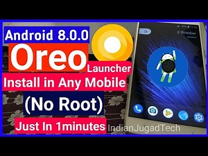 How to get Android Oreo on any Android Phone (Launcher) | Android Oreo 8.0.0