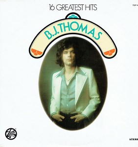B.J. Thomas - 16 Greatest Hits