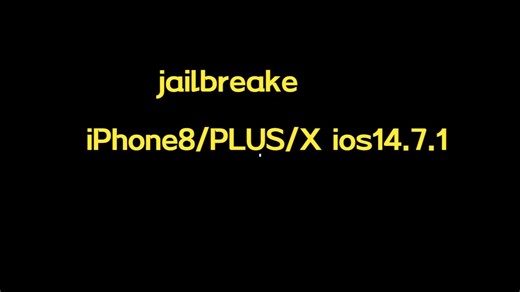 iPhone 8/ iPhone 8 Plus/ iPhone X iOS 14.7.1越狱教程