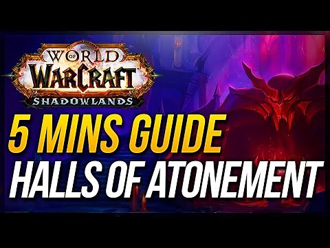 Halls of Atonement Guide ★ WoW Shadowlands Mythic Dungeon Walkthrough