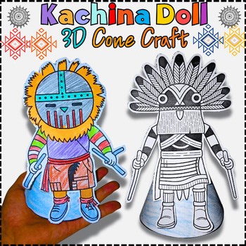 Kachina Doll 3D Cone Craft | Native American Studies Activity The Hopi People