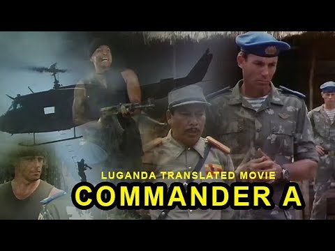 FIRIMU ENJOGERERE : Commander A | LUGANDA TRANSLATED MOVIE 2023 VJ MP, VJ ICE P, VJ JINGO KIKOMANDO