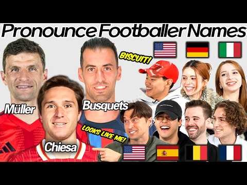 Can You Pronounce Famous Football Player Names l American & European Pronunciation Differences