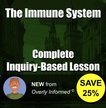 The Immune System Complete Inquiry-Based Lesson