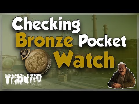 Prapor Task Checking - The Bronze Pocket Watch - Escape from Tarkov