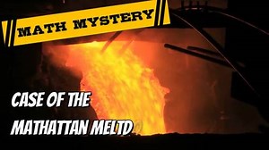 Summer Math Mystery: Case of The Mathattan Meltdown VIDEO HOOK