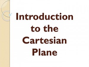 Introduction to the Cartesian Plane - SlideServe