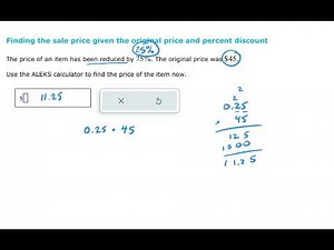 Finding the sale price given the original price and percent discount (ALEKS examples)
