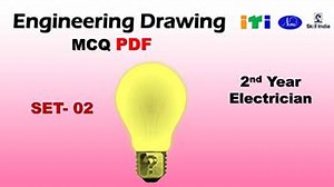 ITI Second Year Engineering Drawing MCQ Pdf, Electrician SET-2