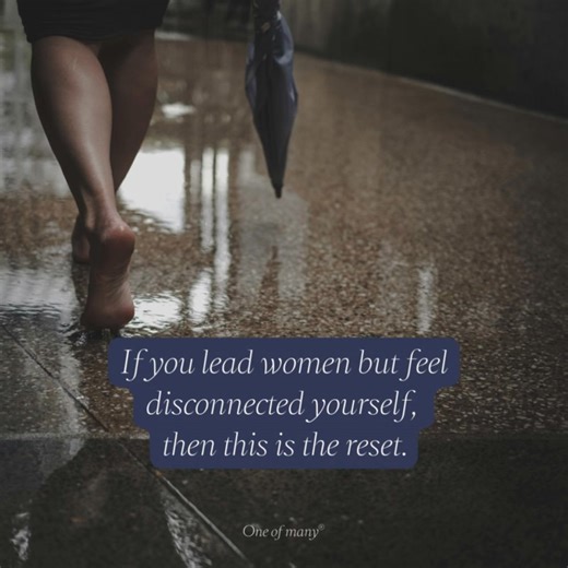 If you lead women but feel disconnected yourself, then this is the reset. We see you. You’re the capable one. The one everyone turns to for answers, for emotional support. You’re gifted at keeping it all together. For everyone. But when was the last time you truly felt like you? When we manage others, we get so good at caring how they're doing, we forget to care about how we're doing. Until it catches up with us. Usually in exhaustion. Not the kind of burnout that gets signed off with a medical 