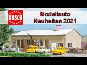 🚜 Die Busch Modellauto Neuheiten 2021