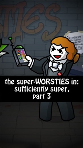 the super-WORSTIES in: sufficiently super, part 3 #animation #funny #superheroes #supervillains