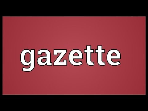 Gazette Meaning