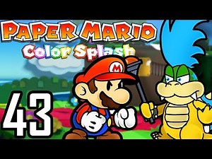 MARIO CONTRE BOSS LARRY ! | Paper Mario Color Splash #43