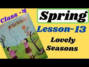 Embrace the Beauty of Lovely Seasons! Class 4 Lesson 13