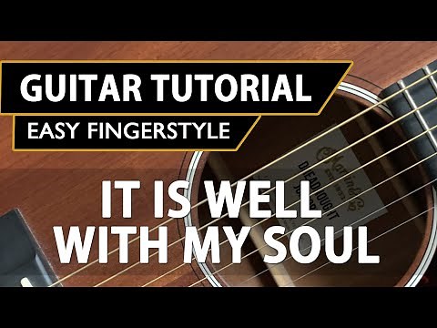 It Is Well With My Soul | Hymn | Easy FingerStyle Guitar Tutorial