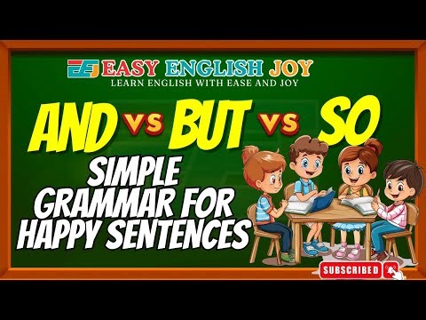And vs. But vs. So: Easy Grammar Guide for English Learners