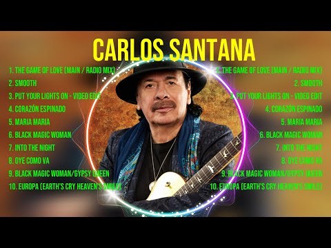 Carlos Santana ~ 10 Grandes Exitos, Mejores Éxitos, Mejores Canciones