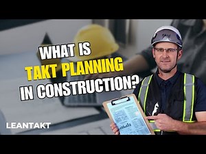 What Is Takt Planning And How It Is Used In Construction?