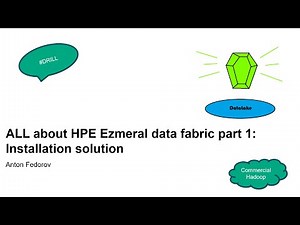 All about HPE Ezmeral Data Fabric I: solution installation