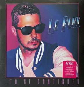 Le Flex - ...To Be Continued