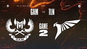 [LCP]【GAM vs TLN】第二局速看丨2025LCP赛季开幕战资格赛丨20250221