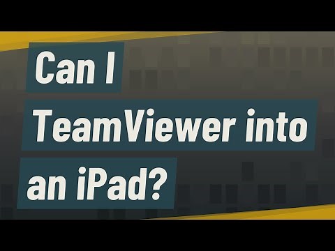 Can I TeamViewer into an iPad?