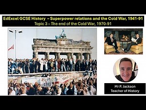 03 Edexcel GCSE History: Superpower Relations Topic 3: The end of the Cold War Revision Video