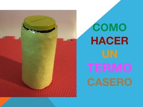How to make a homemade thermos