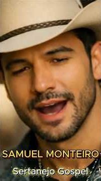 Ele Está Voltando… Essa Música Vai Tocar Sua Alma ❤️SAMUEL MONTEIRO | SERTANEJO GOSPEL