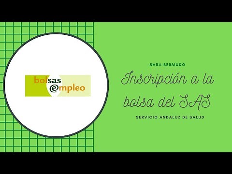 Tutorial para la inscripción en la bolsa del Servicio Andaluz de Salud (SAS)