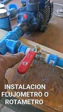 FLOWMETER OR ROTAMETER INSTALLATION