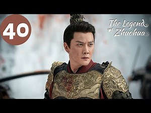 ENG SUB | The Legend of Zhuohua | EP40 | 灼灼风流 | Jing Tian, Feng Shaofeng