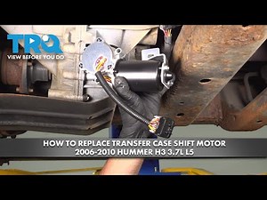 How to Replace Transfer Case Shift Motor 2006-2010 Hummer H3