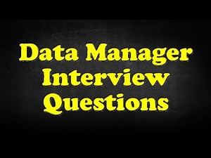 Data Manager Interview Questions