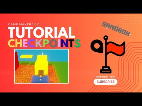 Sandbox GAME MAKER Guide | CHECKPOINTS - (Version 1.0.0)