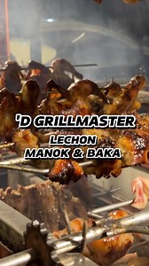 ‘D GRILLMASTER Lechon Baka and Manok - Maa Branch
