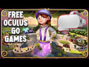 10 Best Free Oculus Go Games 2022 | Game Puff