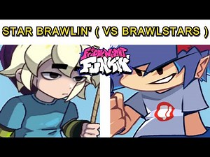 Friday Night Funkin' Star Brawlin' (VS Brawlstars) /FNF Mod |Full Week