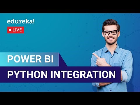Power BI Python Integration in 60 Minutes | Python Script in Power BI | Power BI | Edureka Live