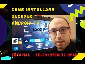 Decoder Digitale Terrestre - Telesystem UP T2 4K - INSTALLAZIONE (TUTORIAL)