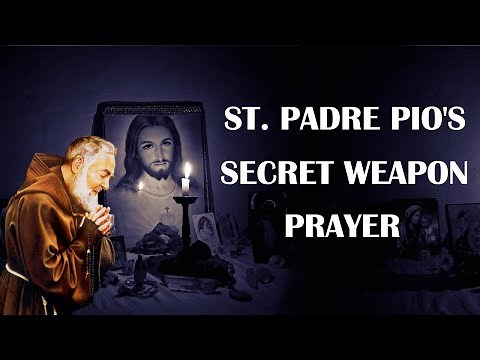 St. Padre Pio's Secret Weapon Prayer - Novena to the Sacred Heart of Jesus